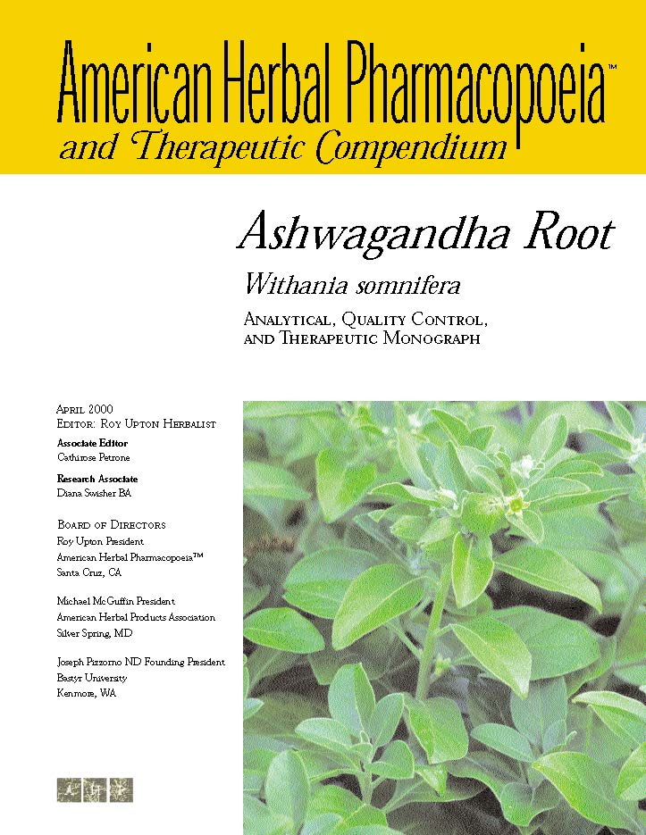 Ashwagandha; Withania; Herb Whisperer; American Herbal Pharmacopoeia